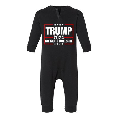 Trump 2024 No More Bullshit Infant Fleece One Piece