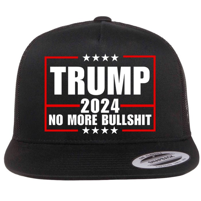 Trump 2024 No More Bullshit Flat Bill Trucker Hat