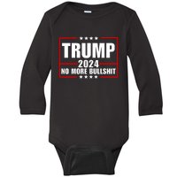 Trump 2024 No More Bullshit Baby Long Sleeve Bodysuit