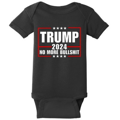 Trump 2024 No More Bullshit Baby Bodysuit