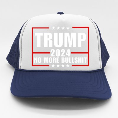 Trump 2024 No More Bullshit Trucker Hat