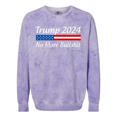 Trump 2024 No More Bullshit Colorblast Crewneck Sweatshirt