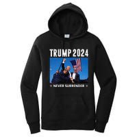 Trump 2024 Never Surrender Trump Assassinated Women's Pullover Hoodie