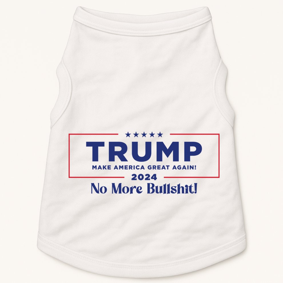 Trump 2024 No More Bullshit Doggie Tank