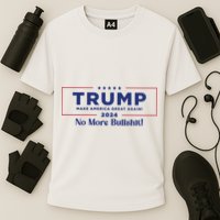 Trump 2024 No More Bullshit Performance Shirt