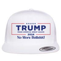 Trump 2024 No More Bullshit Flatbill Hat