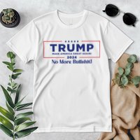 Trump 2024 No More Bullshit Premium T-Shirt