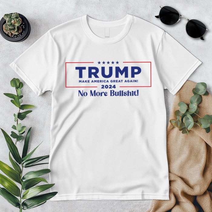 Trump 2024 No More Bullshit Premium T-Shirt