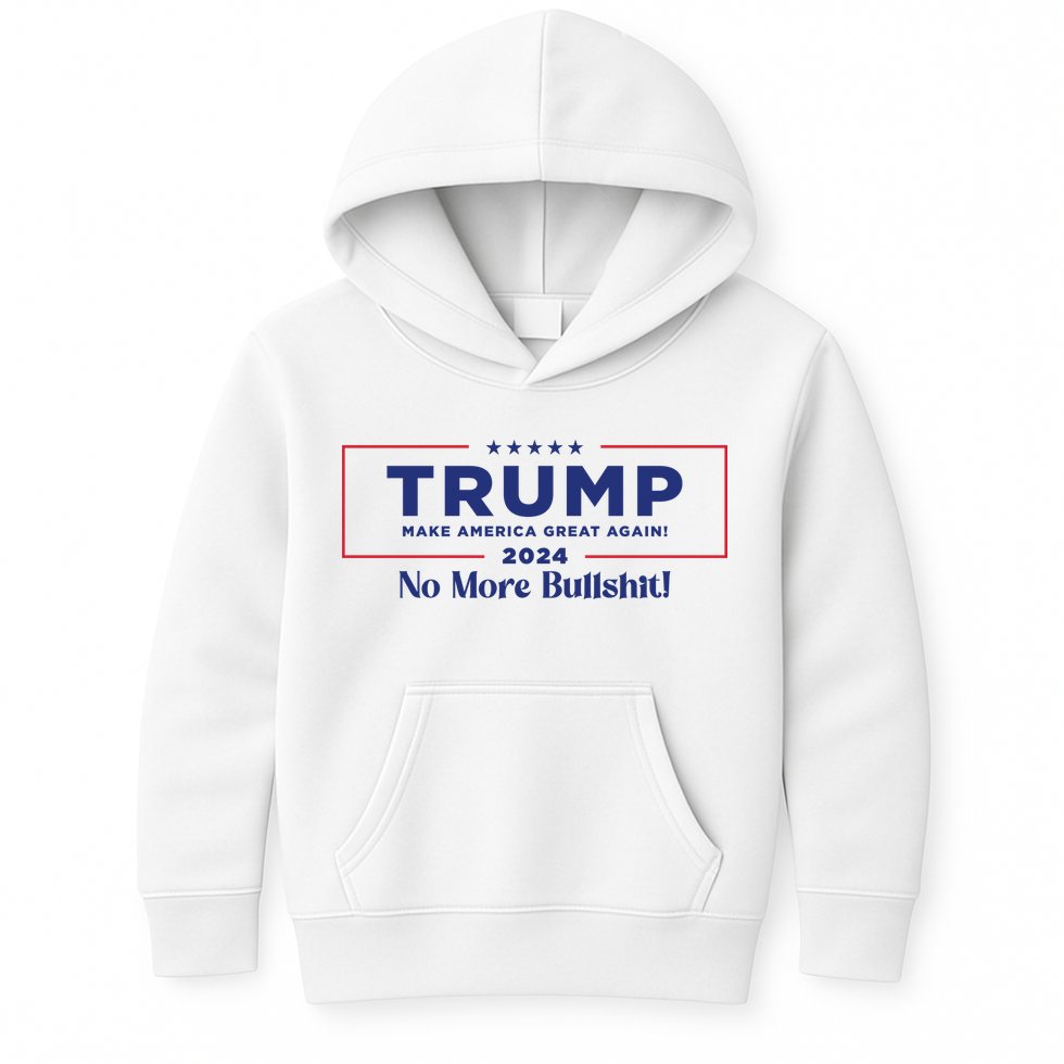 Trump 2024 No More Bullshit Kids Hoodie