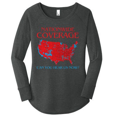 Trump 2024 Nationwide Coverage Can You Hear Us Now Women's Perfect Tri Tunic Long Sleeve Shirt