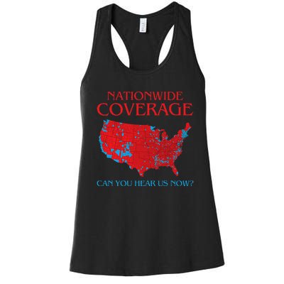 Trump 2024 Nationwide Coverage Can You Hear Us Now Women's Racerback Tank