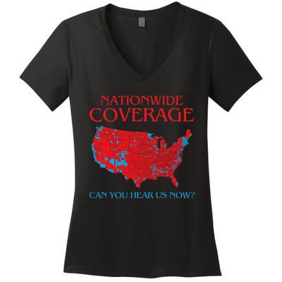 Trump 2024 Nationwide Coverage Can You Hear Us Now Women's V-Neck T-Shirt