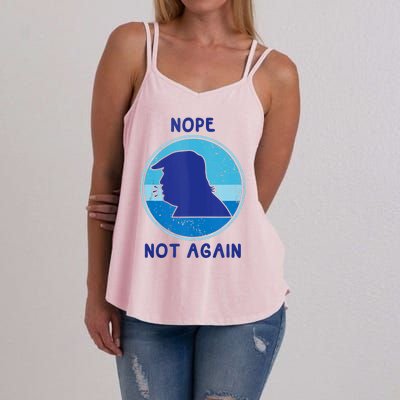 Trump 2024 Nope Not Again Funny Trump Women's Strappy Tank