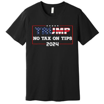 Trump 2024 No Tax On Tips Us Flag Vintage Premium T-Shirt