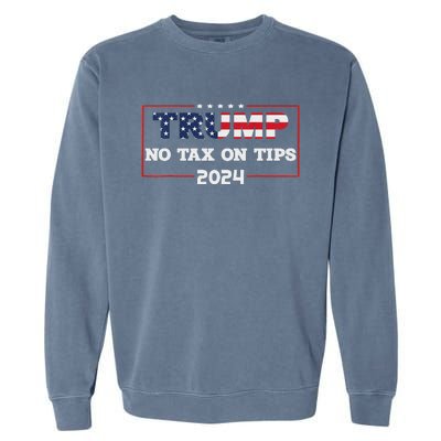 Trump 2024 No Tax On Tips Us Flag Vintage Garment-Dyed Sweatshirt