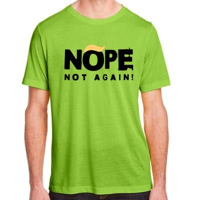 Trump 2024 Nope Not Again Funny Trump Adult ChromaSoft Performance T-Shirt