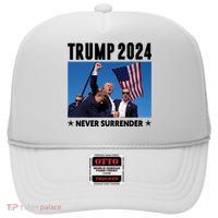 Trump 2024 Never Surrender Trump Shot Assassination Attempt High Crown Mesh Back Trucker Hat
