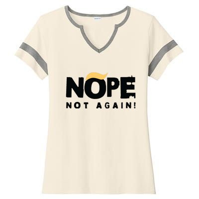 Trump 2024 Nope Not Again Funny Trump Ladies Halftime Notch Neck Tee