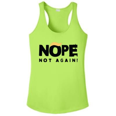 Trump 2024 Nope Not Again Funny Trump Ladies PosiCharge Competitor Racerback Tank