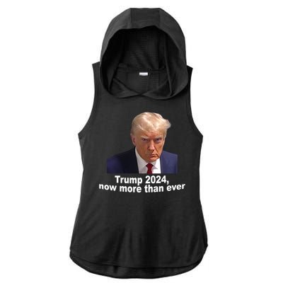 Trump 2024 Now More Than Ever Mugshot Political Ladies PosiCharge Tri-Blend Wicking Draft Hoodie Tank