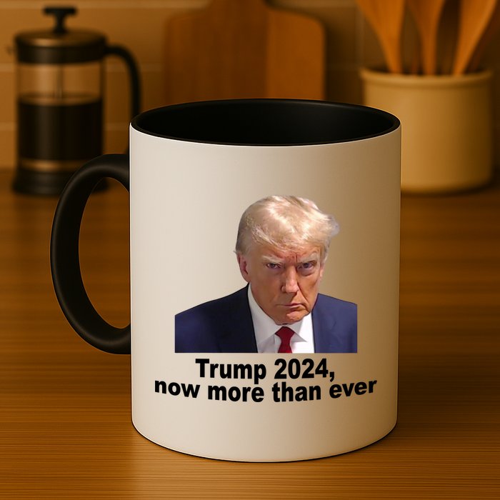 Trump 2024 Now More Than Ever Mugshot Political Mug