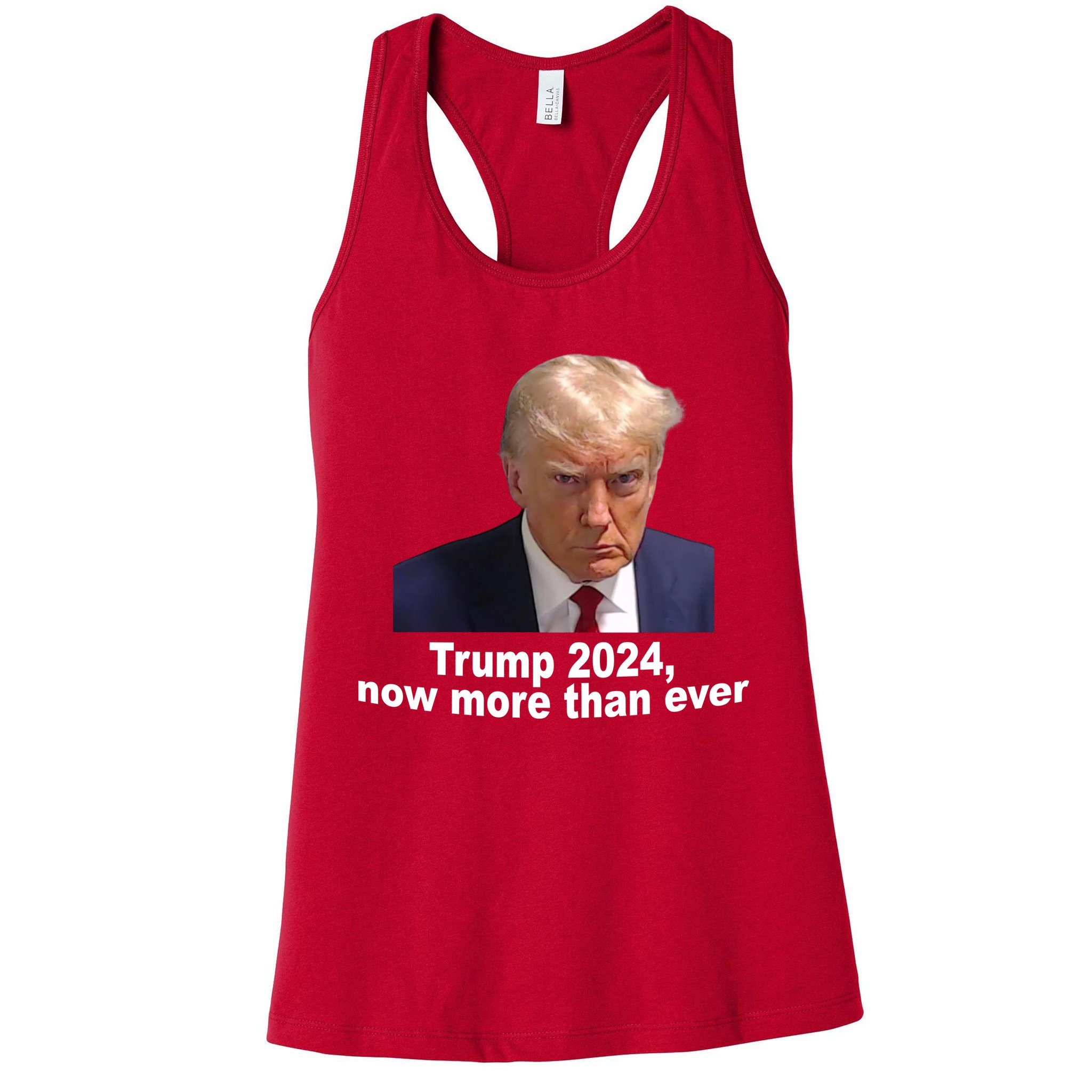 Trump 2024 Now More Than Ever Mugshot Political Womens Tank Top
