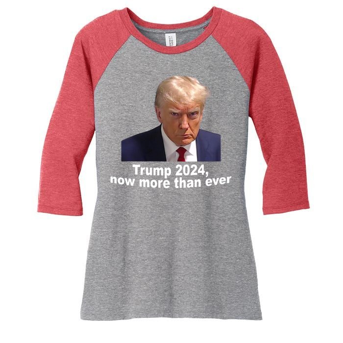 Trump 2024 Now More Than Ever Mugshot Political Women's Tri-Blend 3/4-Sleeve Raglan Shirt