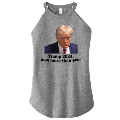 Trump 2024 Now More Than Ever Mugshot Political Women's Perfect Tri Rocker Tank