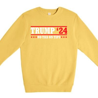 Trump 2024 No Tax On Tips Cute Gift Take America Back 2024 Trump Gift Premium Crewneck Sweatshirt