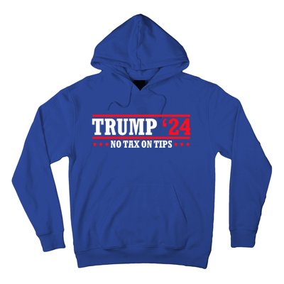 Trump 2024 No Tax On Tips Cute Gift Take America Back 2024 Trump Gift Hoodie