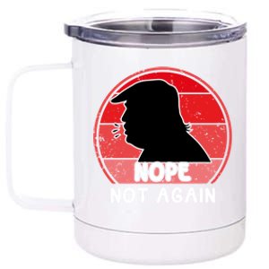 Trump 2024 Nope Not Again Funny Trump Gift 12 oz Stainless Steel Tumbler Cup