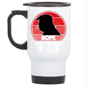 Trump 2024 Nope Not Again Funny Trump Gift Stainless Steel Travel Mug