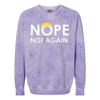 Trump 2024 Nope Not Again Funny Trump Colorblast Crewneck Sweatshirt