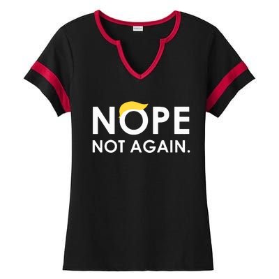 Trump 2024 Nope Not Again Funny Trump Ladies Halftime Notch Neck Tee