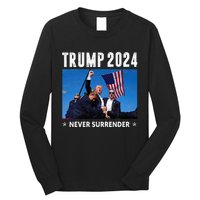 Trump 2024 Never Surrender Trump Assassinated Long Sleeve Shirt