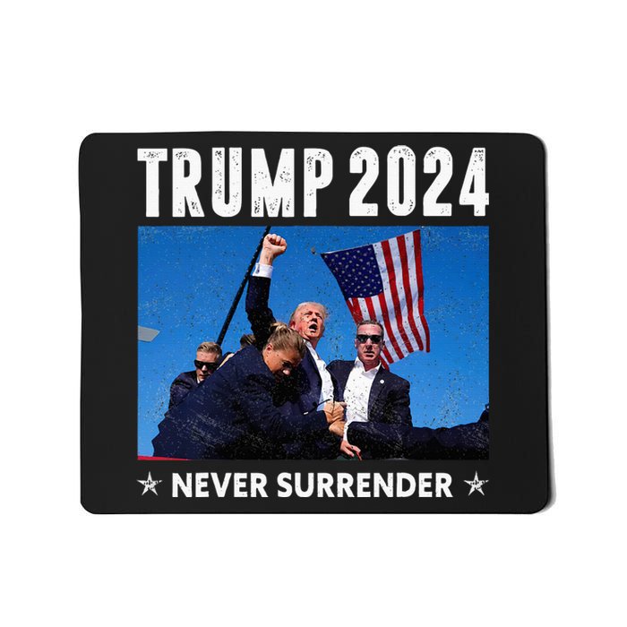 Trump 2024 Never Surrender Trump Assassinated Mousepad