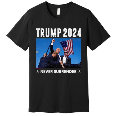 Trump 2024 Never Surrender Trump Assassinated Premium T-Shirt