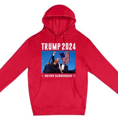 Trump 2024 Never Surrender Trump Assassinated Premium Pullover Hoodie