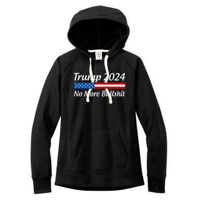 Trump 2024 No More Bullshit Women's Fleece Hoodie