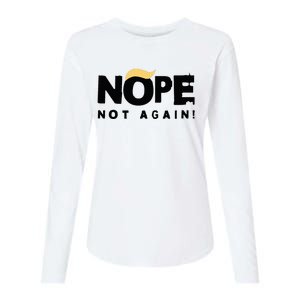 Trump 2024 Nope Not Again Funny Trump Womens Cotton Relaxed Long Sleeve T-Shirt