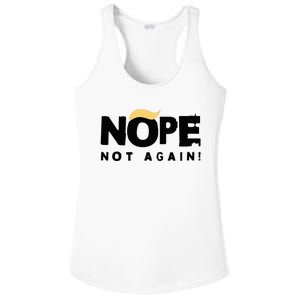 Trump 2024 Nope Not Again Funny Trump Ladies PosiCharge Competitor Racerback Tank