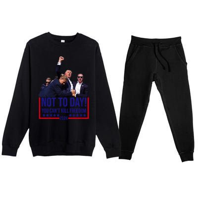 Trump 2024 Not Today You Cant Kill Freedom Premium Crewneck Sweatsuit Set