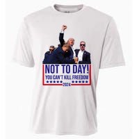 Trump 2024 Not Today You Cant Kill Freedom Cooling Performance Crew T-Shirt