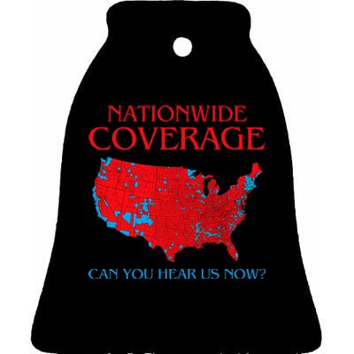 Trump 2024 Nationwide Coverage Can You Hear Us Now Ceramic Bell Ornament