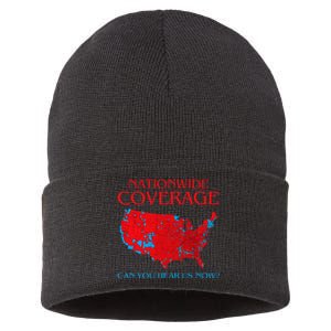 Trump 2024 Nationwide Coverage Can You Hear Us Now Sustainable Knit Beanie