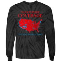 Trump 2024 Nationwide Coverage Can You Hear Us Now Tie-Dye Long Sleeve Shirt