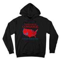 Trump 2024 Nationwide Coverage Can You Hear Us Now Tall Hoodie