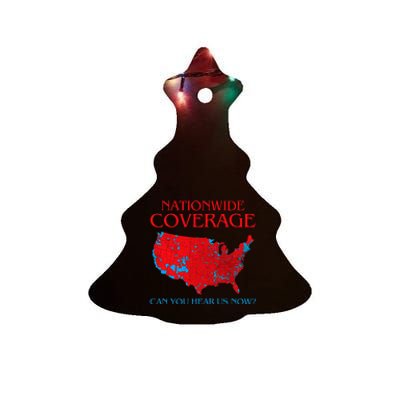 Trump 2024 Nationwide Coverage Can You Hear Us Now Ceramic Tree Ornament