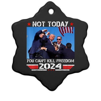 Trump 2024 Not Today You Cant Kill Freedom Stronger President Ceramic Star Ornament