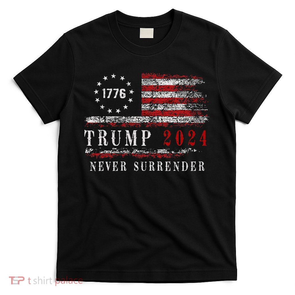 Trump 2024 Never Surrender President Legend T-Shirt